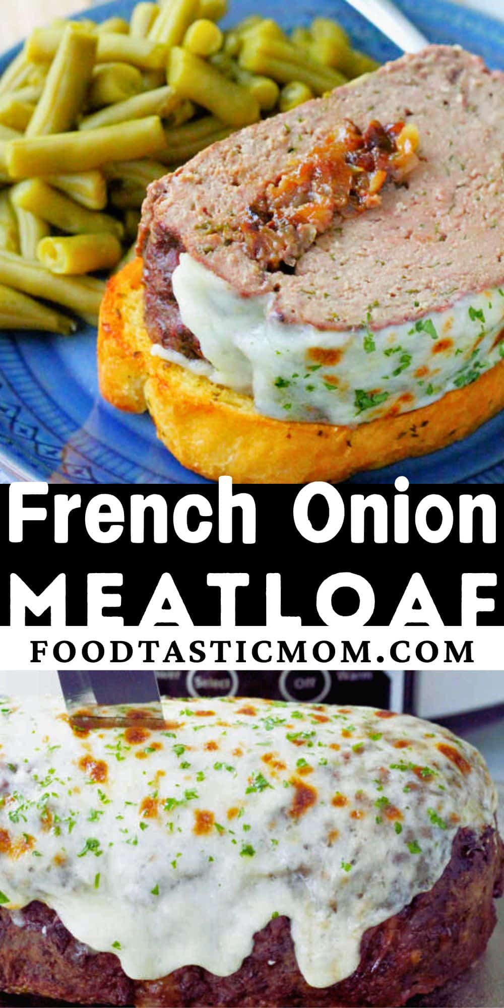 Good meatloaf becomes great with the addition of sweet caramelized onions and melted cheese in this recipe for French Onion Meatloaf. via @foodtasticmom