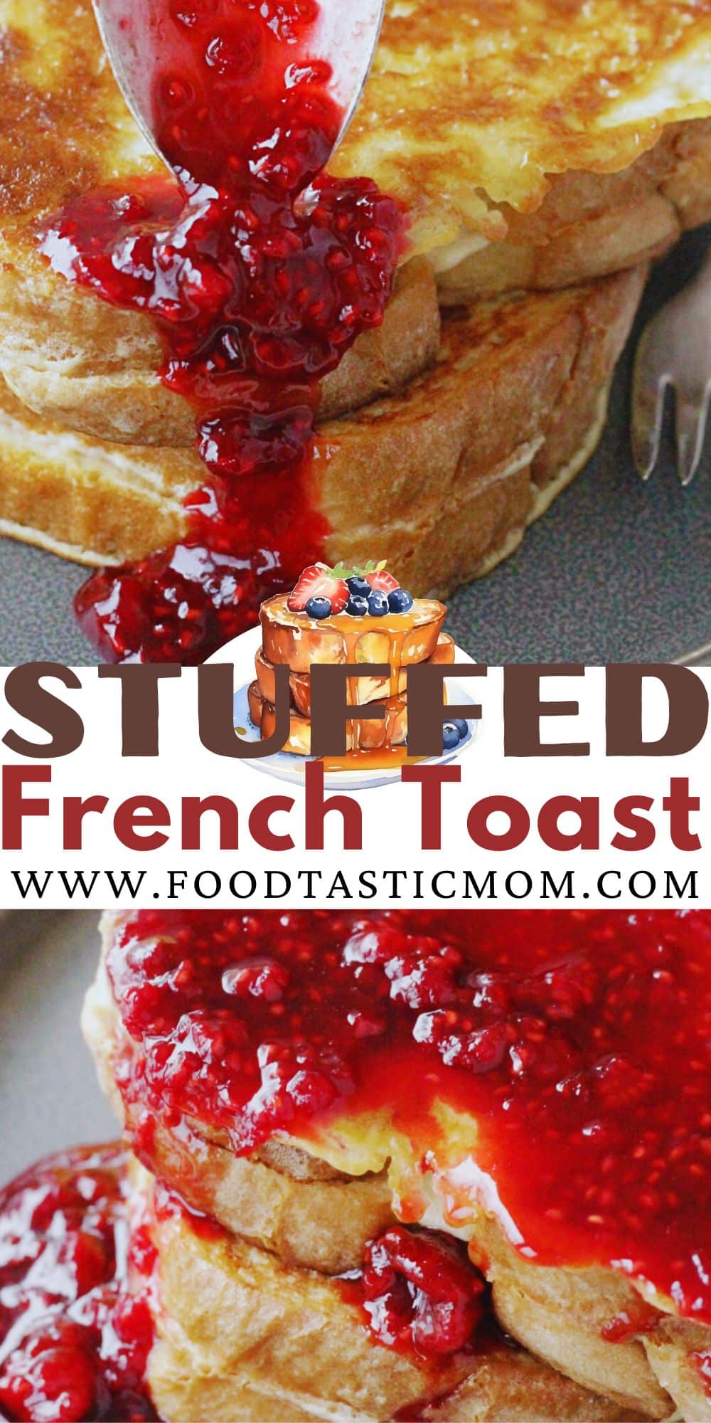 Stuffed French Toast has sweet cream cheese filling between slices of brioche and is topped with homemade raspberry syrup. It's perfect for Christmas morning breakfast! via @foodtasticmom