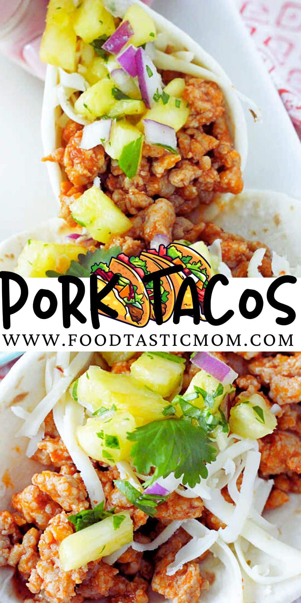 The best Ground Pork Tacos are served Al Pastor style with fresh pineapple salsa and an orange chipotle marinade for the ground pork. via @foodtasticmom