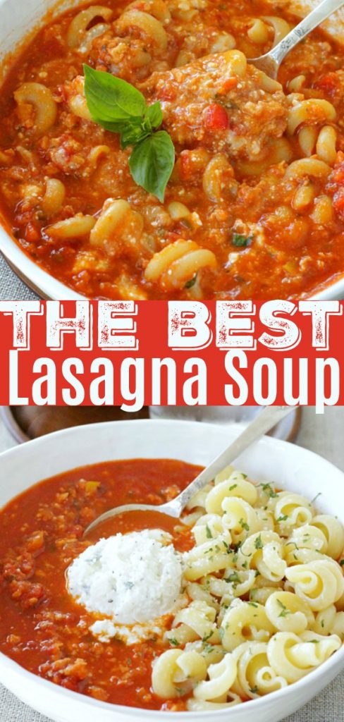 The Best Lasagna Soup Recipe - Foodtastic Mom