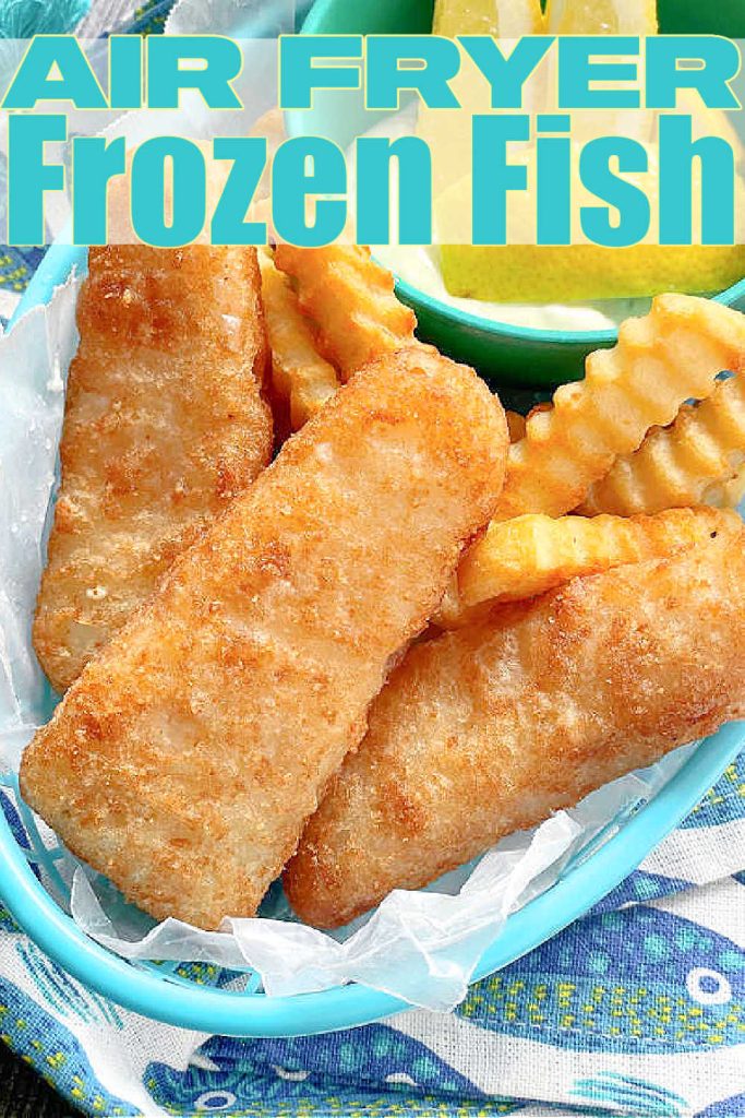 Air Fryer Frozen Fish Foodtastic Mom