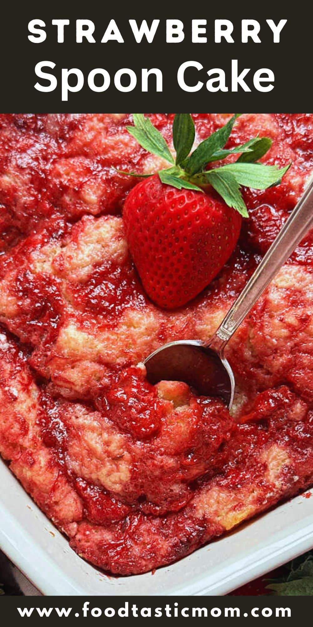 Strawberry Spoon Cake is a delightfully unfussy cake that you don't need a mixer to make and it's ready to eat in less than one hour.  via @foodtasticmom