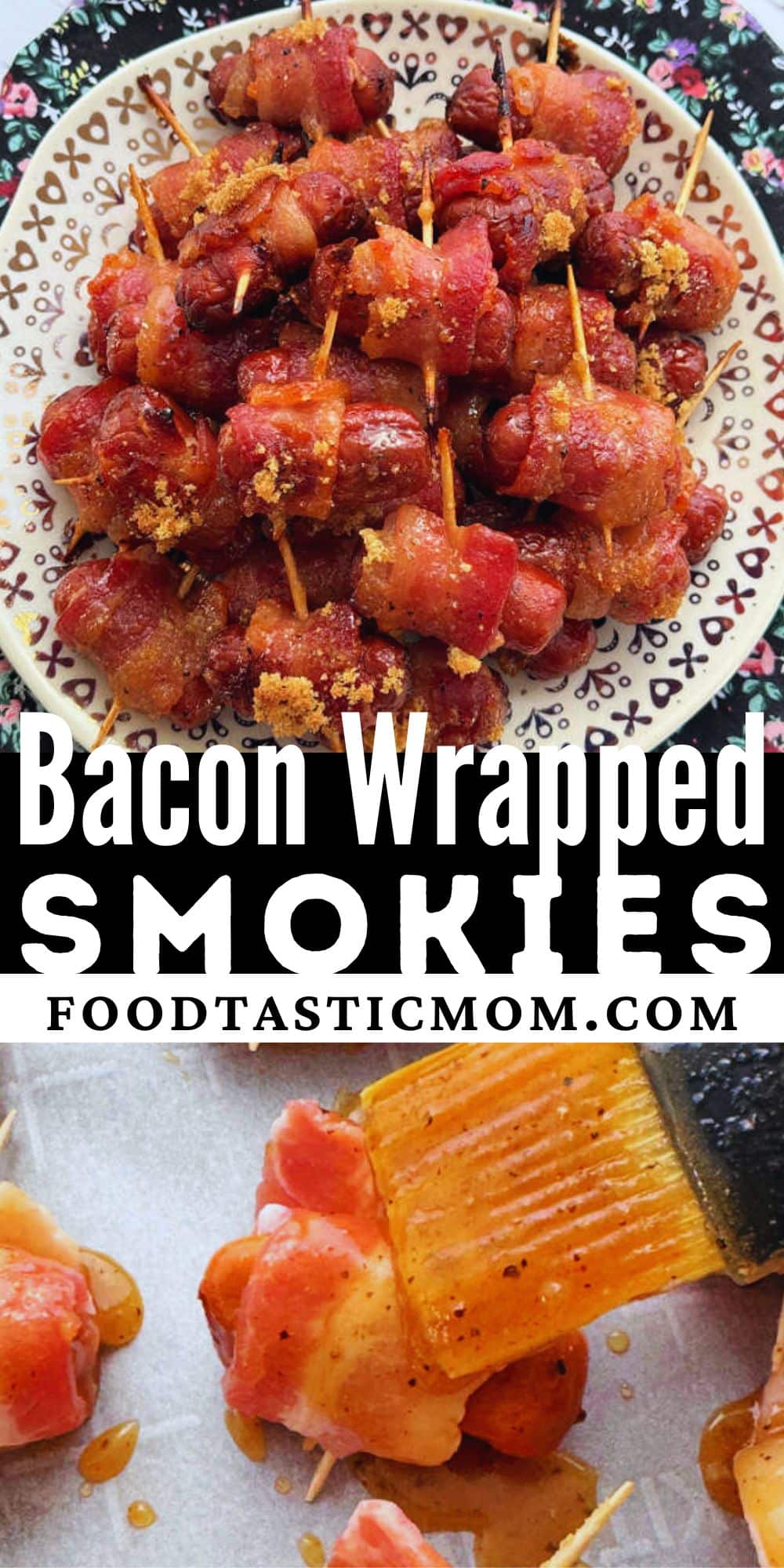 Bacon Wrapped Smokies or lil smokies are a classic appetizer made even better by basting with brown sugar, butter and bourbon. via @foodtasticmom